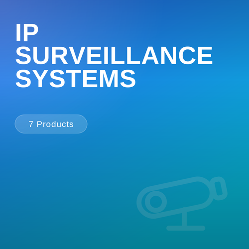 IP Surveillance Systems